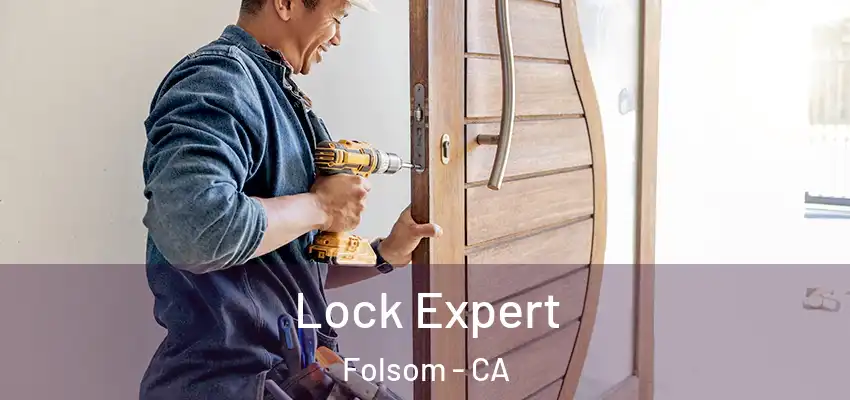  Lock Expert Folsom - CA